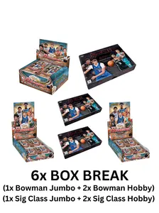 #BBM1 2025-26 Topps Bowman Basketball x Topps Signature Class Break (6x Boxes)