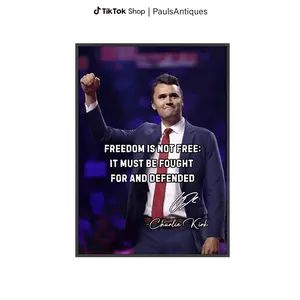 Charli Kirk Quote Poster, Freedom Is Not Free, It Must Be Fought For And Defended Poster, Rest In Peace Charlie