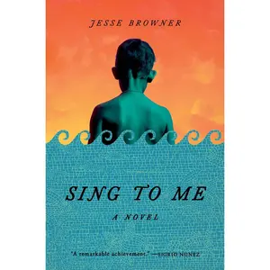 USED-Sing to Me by Browner, Jesse (Hardcover)
