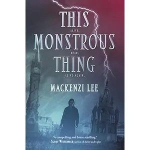 USED Book - This Monstrous Thing by Lee, Mackenzi (Hardcover) - english