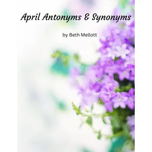 April Antonyms & Synonyms