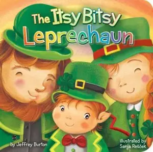 USED-The Itsy Bitsy Leprechaun by Burton, Jeffrey (Board book)