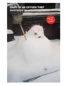 Diary of an Oxygen Thief (The Oxygen Thief Diaries) - Paperback