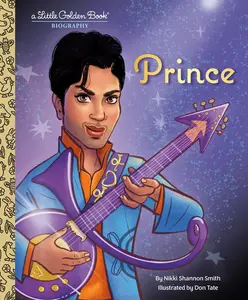 Prince: A Little Golden Book Biography -- Nikki Shannon Smith - Hardcover