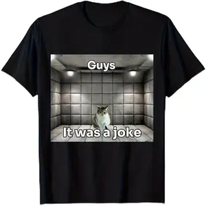100% Premium Cotton T-Shirt Funny 'It was a Joke' Cat Meme T-Shirt – Sad Kitty in Padded Room Graphic Tee, Cotton Casual Fit for Men & Women