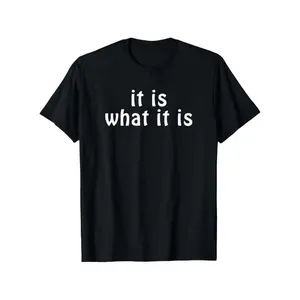 Men's   Graphic T-Shirt - "It Is What It Is" Bold Print Crew Neck Tee, Soft Breathable Short Sleeve Shirt, Machine Washable Black with White Text for Casual, Beach, Parties & Casual Attire, Beach Party Attire, Minimalist Design, Comfortable Fit