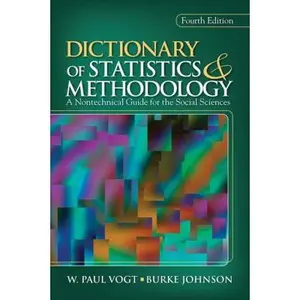 USED-Dictionary of Statistics & Methodology: A Nontechnical Guide for the Social Sciences by W. (William) Paul Vogt (Paperback)