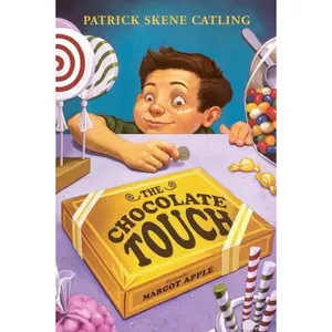 The Chocolate Touch: Perfect Summer Reading for Kids   Paperback – Illustrated, May 23, 2006