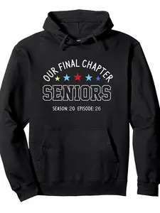 Our Final Chapter Seniors 2026 Graduation Hoodie - Senior Year Celebration Pullover Sweatshirt, Heavyweight 260gsm Hooded Sweatshirt for Graduation Party, Senior Trip, Last Chapter - Men'S Graduation Gift Idea, Casual Wear, Bold Print Design,