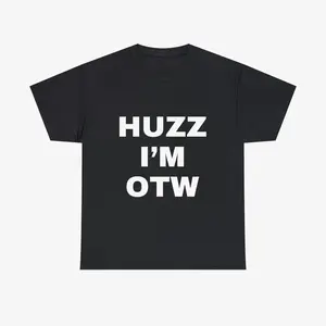 "HUZZ IM OTW" Tee - Black