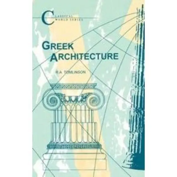 USED-Greek Architecture: Ad 14-70 by Tomlinson, R.A. (Paperback)