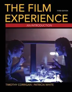 USED-The Film Experience: An Introduction, 3rd Edition by Timothy Corrigan (Paperback)