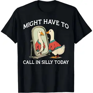 Tall Casual Round Neck Short Sleeve Blouse T-Shirt Goose Might Have To Call In Silly Today T-Shirt