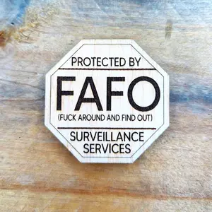 FAFO Surveillance Services Magnet - Twisted Roots Ltd. FAFO Surveillance Services Magnet - Twisted Roots Ltd.