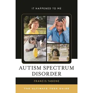 USED-Autism Spectrum Disorder: The Ultimate Teen Guide by Tabone, Francis (Hardcover)