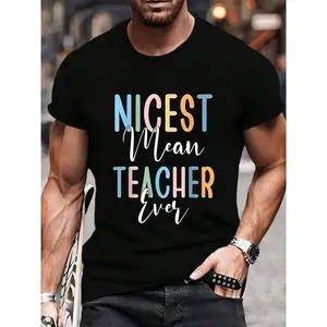 100% Cotton Nicest Mean Teacher Ever Funny Teacher T-Shirt Women's Men's Graphic Tee Crew Neck summer vacation Tops