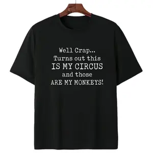 Men’s Comfortable Cotton T-Shirt Featuring Circus Monkeys Saying