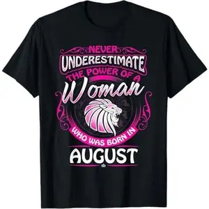 August Birthday Gift Woman Leo Zodiac Astrology Horoscope T-Shirt
