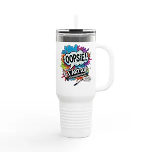 Oopsie! I ART’D. – 40oz Travel Mug 🎨☕