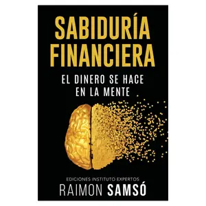 Sabiduría Financiera Libro en Español – Libertad Financiera, Mentalidad del Dinero y Crecimiento Personal - Paperback