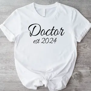 Doctor Est 2024 T-Shirt, Medical Student Shirt, Med School Graduation Tee, New Doctor Gift Tee, Doctorate Short Sleeve, Doctor Appreciation T-Shirt.