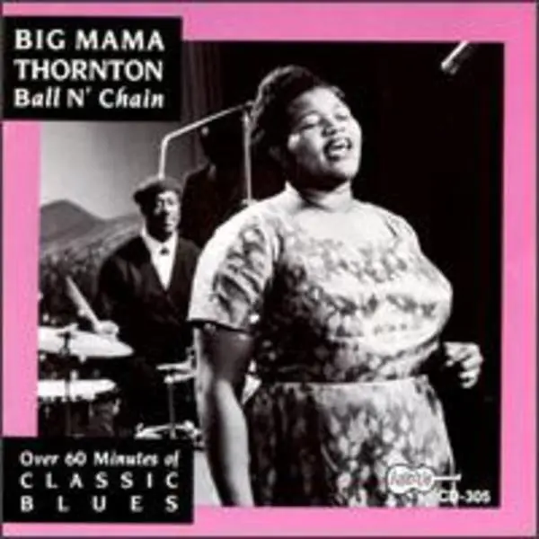 Big Mama Thornton - Ball N Chain  [COMPACT DISC - CD]