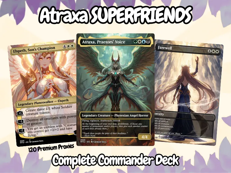 Atraxa SUPERFRIENDS Anime Waifu Proxy Deck 100 Cards + Tokens | Full Commander EDH Deck
