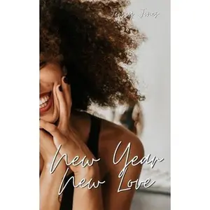 USED-New Year, New Love: A New Year Novelette by Jones, Jersey (Paperback)