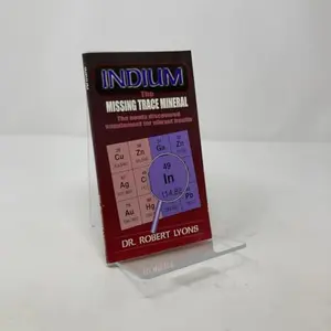 USED-Indium The Missing Trace Mineral: The Newly Discovered Supplement For Vibrant Health by Dr. Robert Lyons (Paperback)
