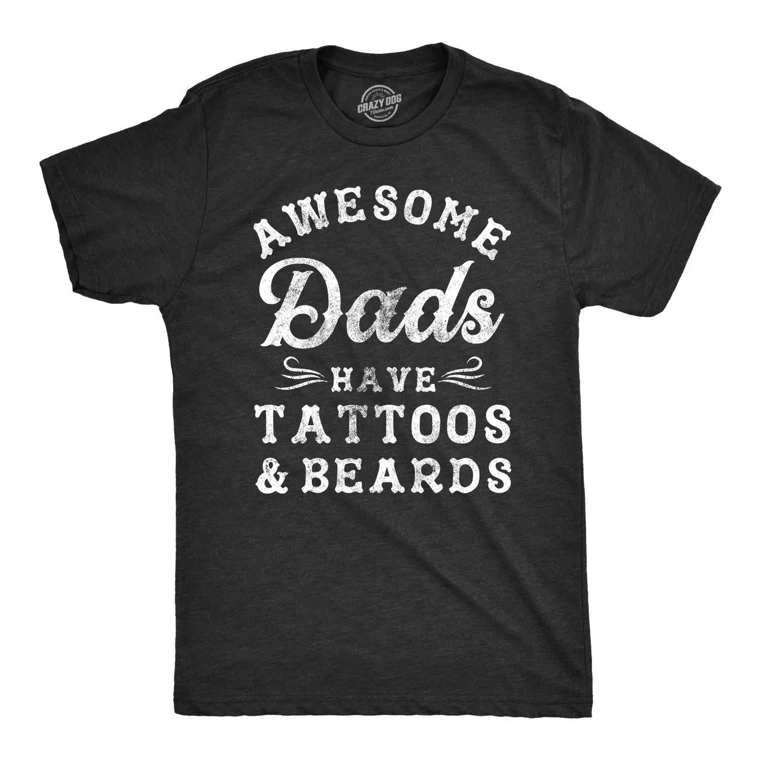 Mens Awesome Dads Have Tattoos and Beards T Shirt Funny Fathers Day Tee Mens Funny T Shirts Cool Vintage Fashion T-Shirt Gift Classic Menswear Dad Joke Apparel for Men Novelty Tees for Guys Black -