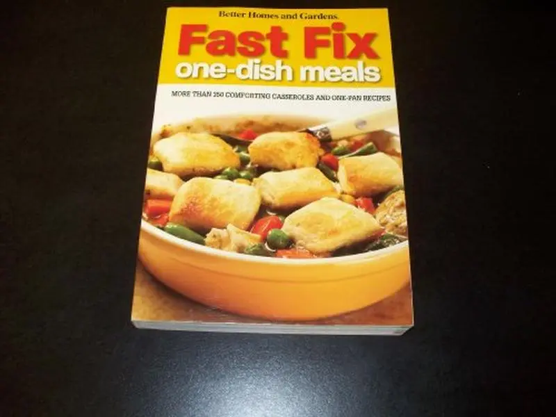 USED Book - Fast Fix One Dish Meals : More Than 350 Comforting Casseroles and One Pan Recipes by BETTER HOMES AND GARDENS (Paperback) - english