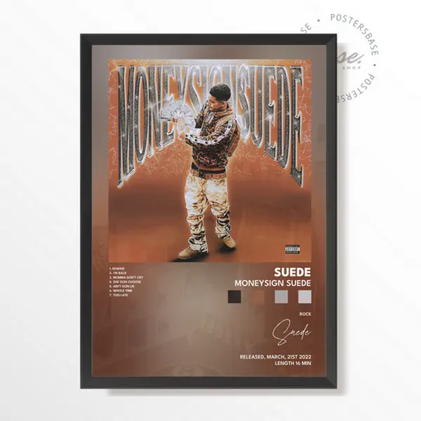 suede Moneysign Suede poster suede Moneysign Suede poster