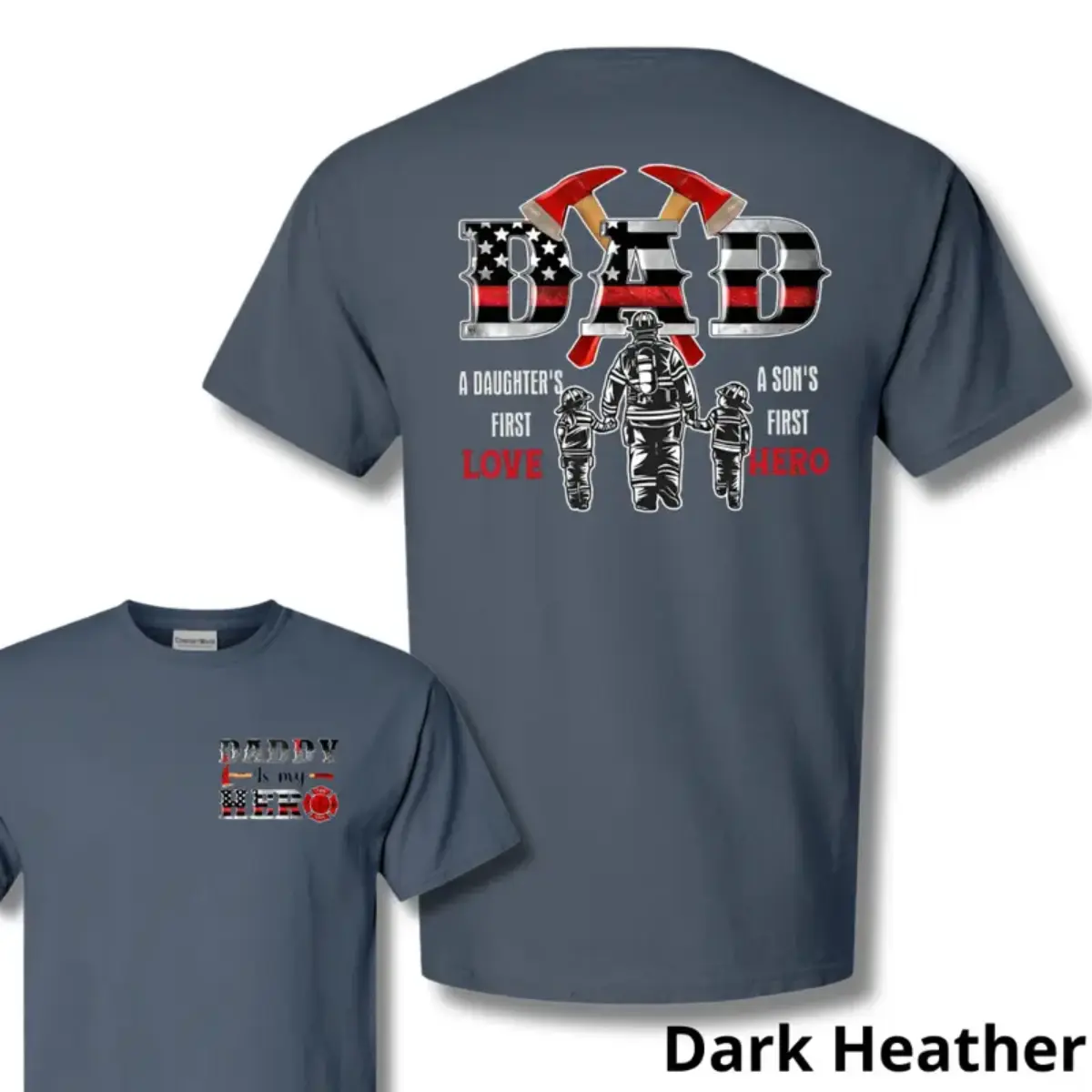 Firefighter Dad Hero T-Shirt, Thin Red Line American Flag Tee, First Love First Hero Graphic Shirt, Soft Cotton Fireman Apparel, Proud Firefighter Family Father's Day Gift