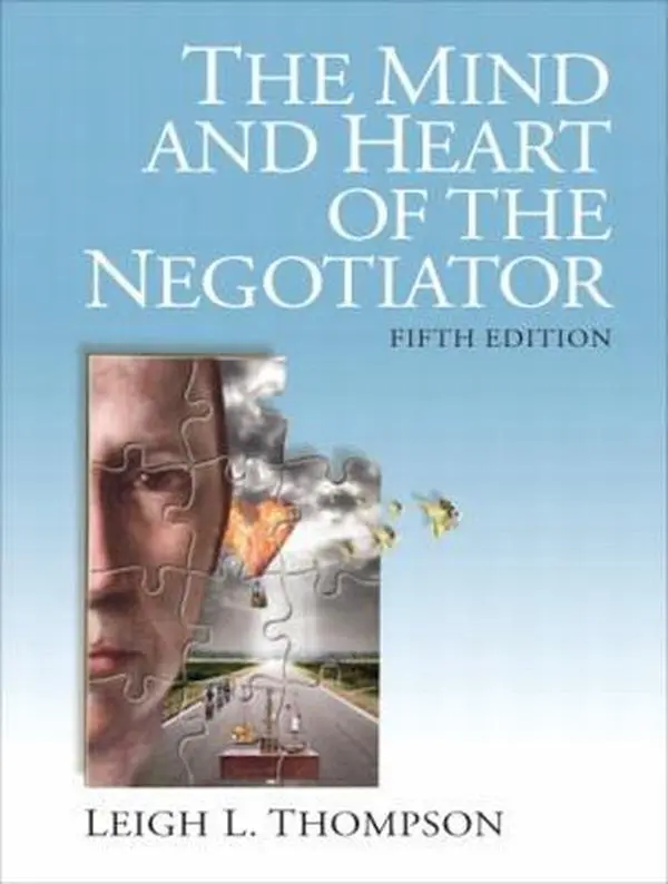 USED-The Mind and Heart of the Negotiator (5th Edition) by Leigh Thompson (Paperback)