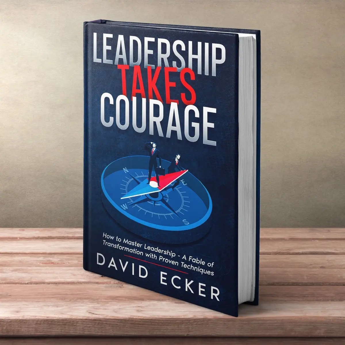 Leadership Takes Courage. A book about empowering teams to work effectively.  This book teaches us to eliminate the frustration of teams and build a team for success . Soft Cover Soft Cover Soft Cover Soft Cover Soft Cover Soft Cover