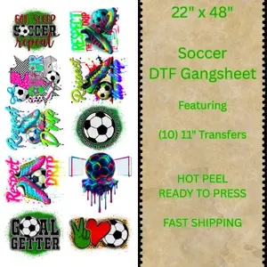 22" x 48" "Eat Sleep Soccer" Hot Peel DTF Transfer Gangsheet Featuring 10 11" Size Transfers Ready To Press