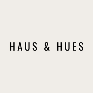 Haus and Hues