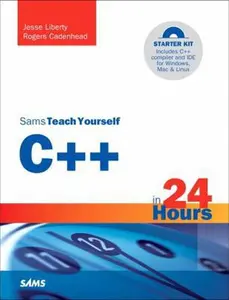 USED-Sams Teach Yourself C++ in 24 Hours (Sams Teach Yourself in 24 Hours) by Jesse Liberty (Paperback)
