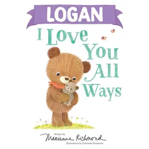 USED Book - Logan I Love You All Ways by Richmond, Marianne (Hardcover) - english