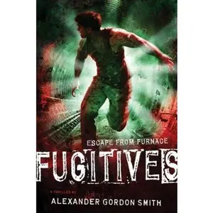 USED-Fugitives by Smith, Alexander Gordon (Hardcover)