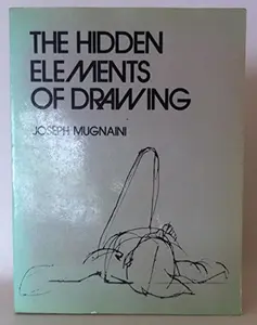 USED-Hidden Elements of Drawing by Joseph Mugnaini (Paperback)