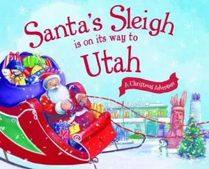 USED Book - Santa's Sleigh Is on Its Way to Utah: A Christmas Adventure by James, Eric (Hardcover) - english