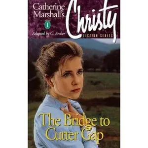 USED Book - Christy Series: The Bridge to Cutter Gap by Marshall, Catherine (Paperback) - english