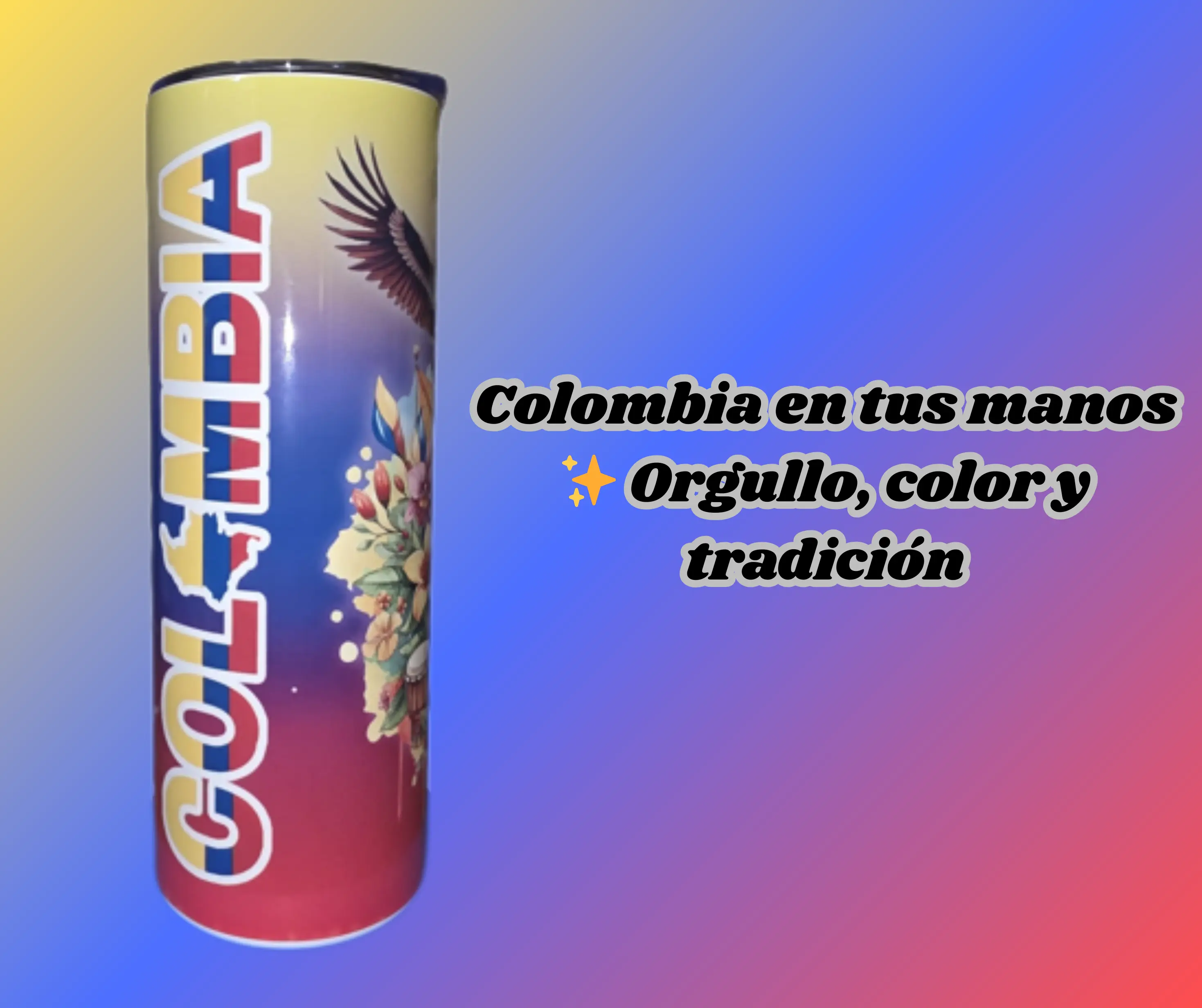 "Colombia en tus manos   Tumbler 20 oz lleno de cultura" "Colombia in Your Hands   20 oz Cultural Tumbler