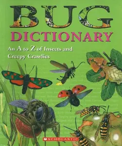 USED-Bug Dictionary (An A to Z of Insects and Creepy Crawlies) by Jill Bailey (Paperback)