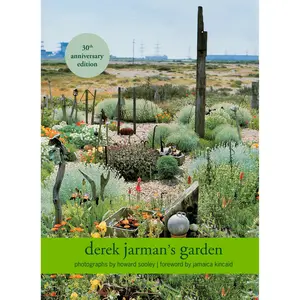 Derek Jarman’s Garden by Derek Jarman, Howard Sooley, Jamaica Kincaid [Hardcover Book]