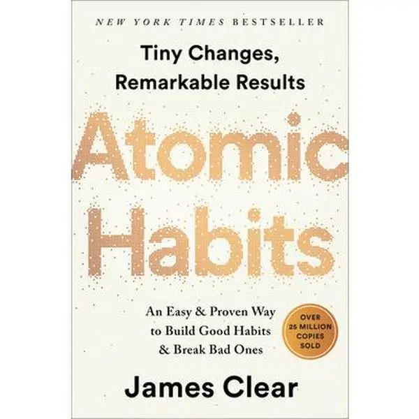 Atomic Habits: A Modern, Easy & Proven Way to Build Good Habits & Break Bad Ones - James Clear, Hardcover Books for Economics & Management, Business & Management