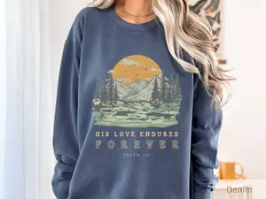 His Love Endures Forever Comfort Colors Vintage Sweatshirt Pullover Oversized Christian Wear Scripture Crewneck Bible Verse Merch Faded Look