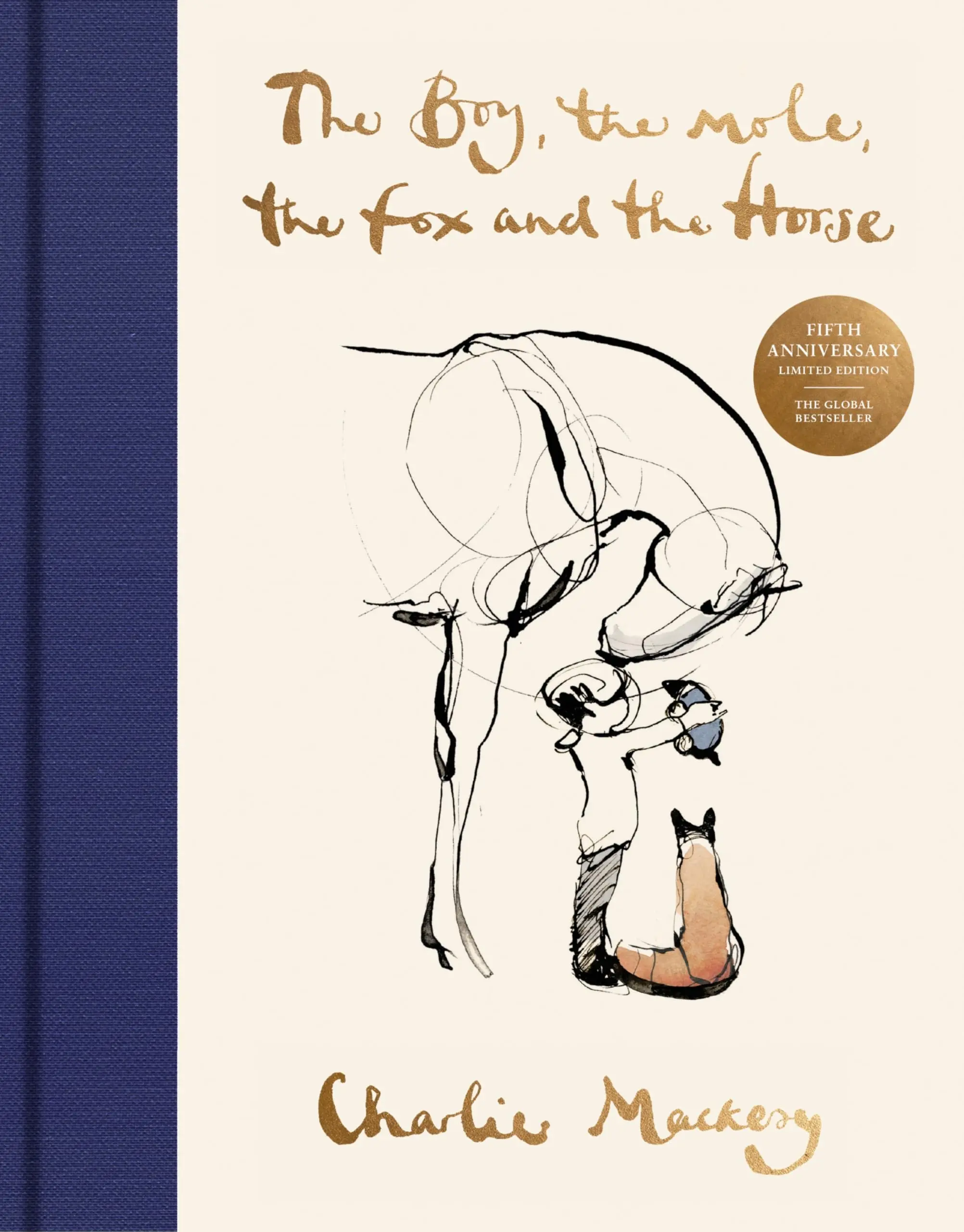 The Boy, the Mole, the Fox and the Horse: Fifth Anniversary Edition - Charlie Mackesy