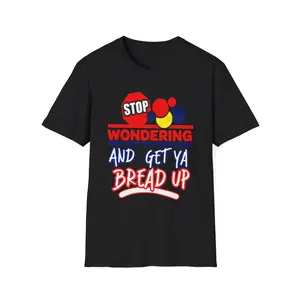 Bread up,  cotton unisex Streetwear T-shirt